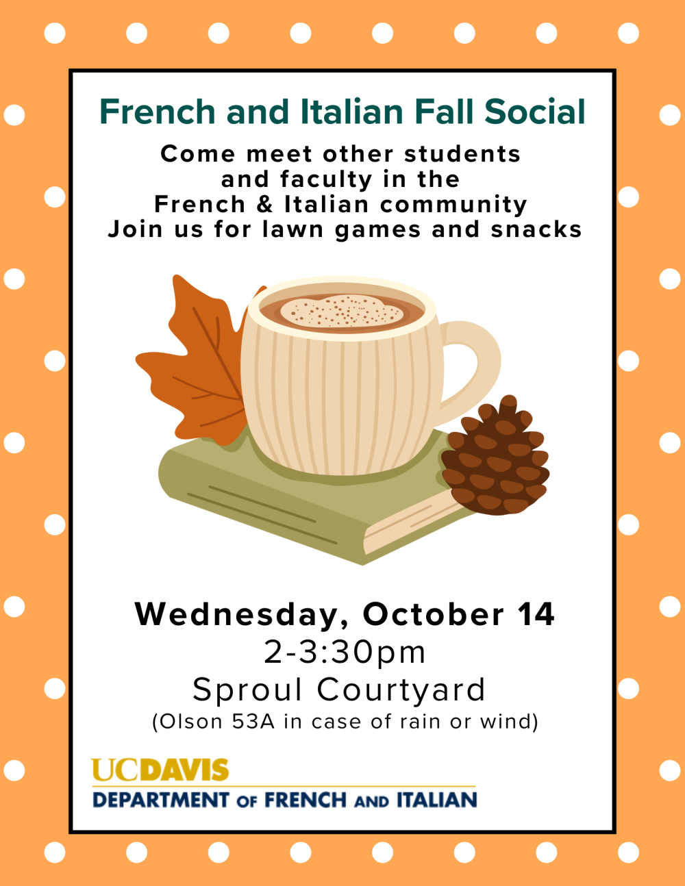 French &amp; Italian Fall Social flyer — coffee cup, leaf, pinecone; Oct 14, Sproul Courtyard